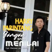 JANGAN SALAH MENILAI — HARRY PARINTANG