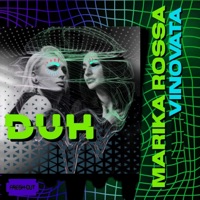 Duh - Single - Marika Rossa & Vinovata