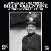 Lady Day and John Coltrane (Billy Valentine  The Universal Truth) artwork