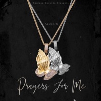 Prayers For Me - Single - SkitzoBeats