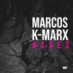 Marcos K-Marx - Asses