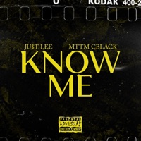 Know Me - Single - Ju$t Lee & Ty Justo