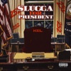 Slugga For President - Single