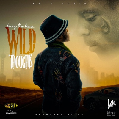 Wild Thoughts (feat. Young Star 6ixx) - Single