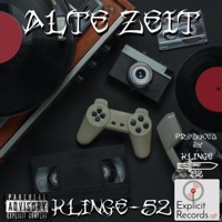 Alte Zeit (Explicit Version) - Single - Klinge52