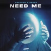 Need Me - Single