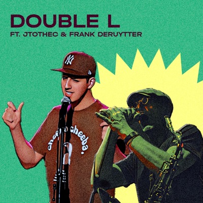 Double L (feat. JTOTHEC & Frank Deruytter) - Single