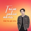 Trộm Nhìn Nhau - Single