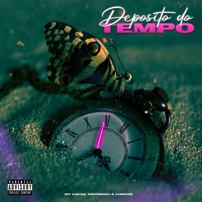 Depósito do Tempo (feat. Keltin & LuisOxe) - Single