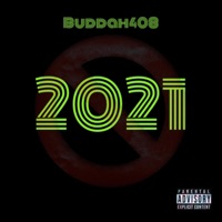 2021 - Single - Buddah408