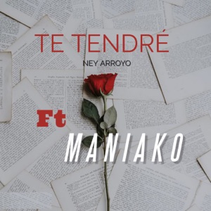 Te Tendré (feat. Maniako)