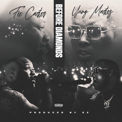 Before Diamonds (feat. Yung Martez) - Single