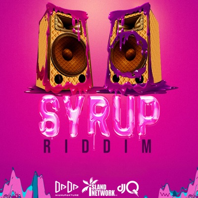 Syrup Riddim - EP