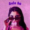 Solo Tú - Single