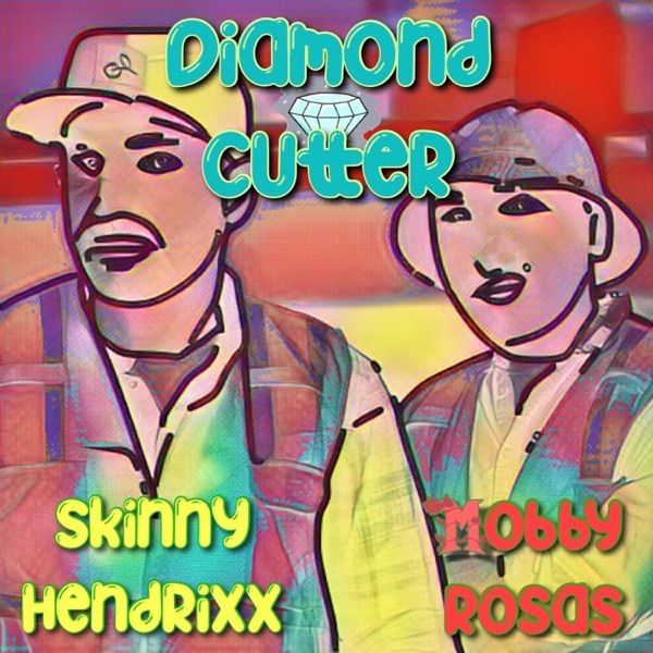 Diamond Cutter (feat. Skinny Hendrixx)