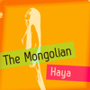 The Mongolian - Haya