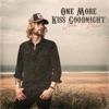 One More Kiss Goodnight - Single