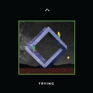 Trying - Single