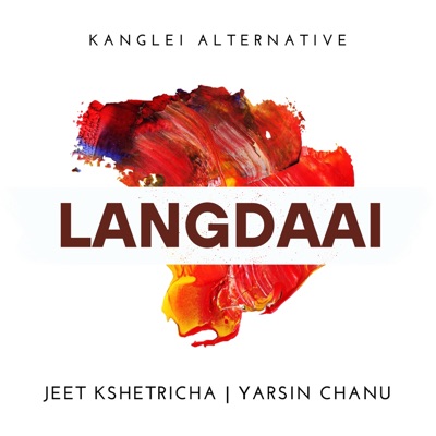LANGDAAI (feat. Yarsin Chanu) - Single
