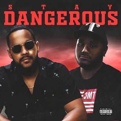 Stay Dangerous - Single