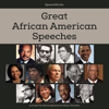 Great African American Speeches: Includes Two Bonus Speeches by Nelson Mandela - Nelson Mandela & SpeechWorks