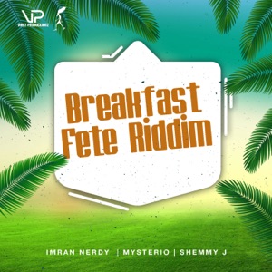 Breakfast Fete Riddim - Single