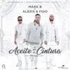 Stream & download Aceite en la Cintura (Remix) [feat. Alexis & Fido] - Single