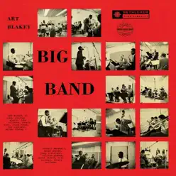 Art Blakey Big Band (2012 Remastered Version) - Art Blakey Art Blakey Big Band (2012 Remastered Version) - Art Blakey