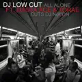 All Alone feat. Masta Ace & Torae
