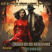 Murder On The Dancefloor (Hypertechno) [Soft Radio Edit] artwork