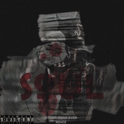 Soul Richer (feat. Sluttyboy1k) - Single