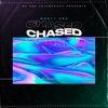 Chased - Single