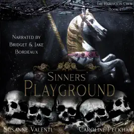Sinners' Playground: A Dark Gang Romance (The Harlequin Crew, Book 1) (Unabridged)