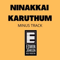 Ninakkai Karuthum (MINUS TRACK) - Single - Edwin Johnson