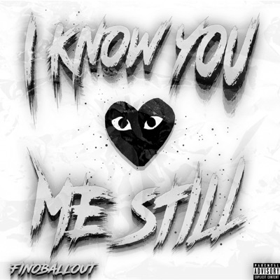 IKnow You Love Me Still! - Single