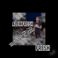 Te pusite en para - Single - Alex Fresh