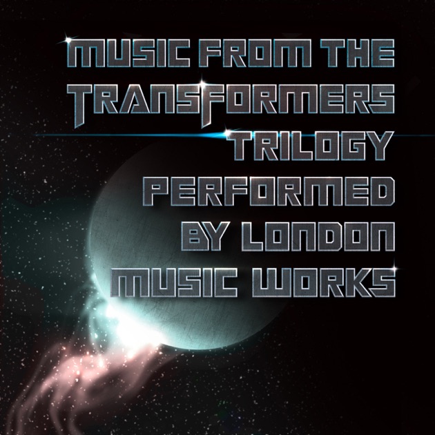 Transformers: The Score - Album by Steve Jablonsky - Apple Music