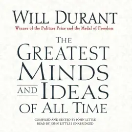 The Greatest Minds and Ideas of All Time