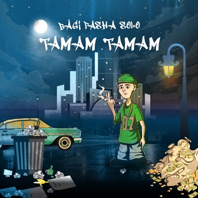 Tamam Tamam (feat. Bâgi & Solo) - Single