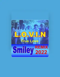 收听 Smiley、观看音乐视频、阅读小传、查看巡演日期等 ！