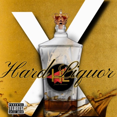 Hard Liquor X