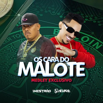 Os Cara do Malote (Medley Exclusivo) - Single