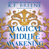 Magical Midlife Awakening: Leveling Up, Book 10 (Unabridged) - K.F. Breene