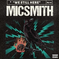 We Still Here - Single - Micsmith
