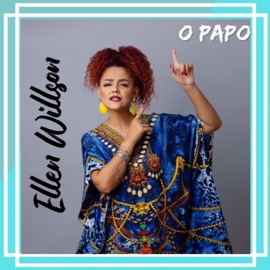 O Papo Ellen Willson & SERGIO CARVALHO SANTOS