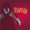 Slow / Sabim - Single