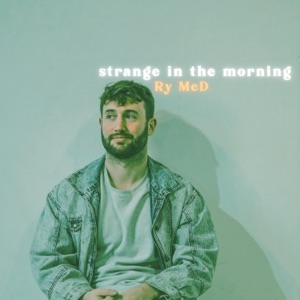 Strange in the Morning - Single