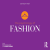 The Psychology of Fashion - Carolyn Mair