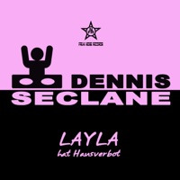 Layla hat Hausverbot - Single - Dennis Seclane