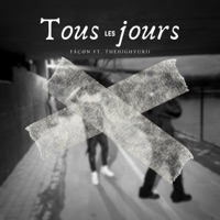 Tous les jours (feat. thehighyurii) - Single - Fåçøn